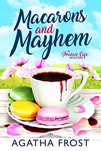 Macarons and Mayhem