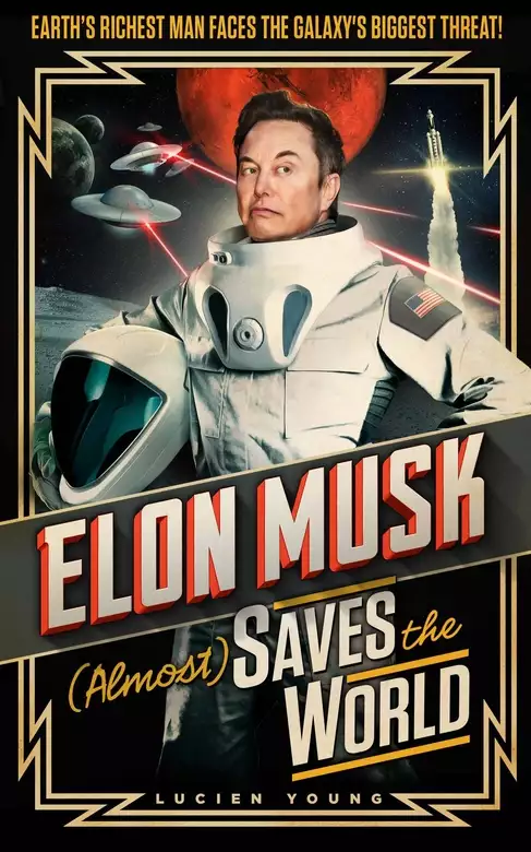 Elon Musk (Almost) Saves The World