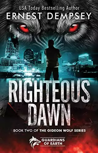 Righteous Dawn: A Gideon Wolf Supernatural Story