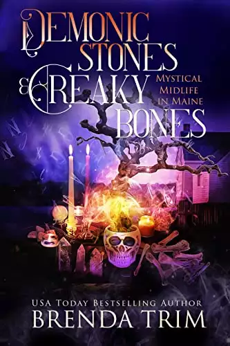 Demonic Stones & Creaky Bones: Paranormal Women's Fiction