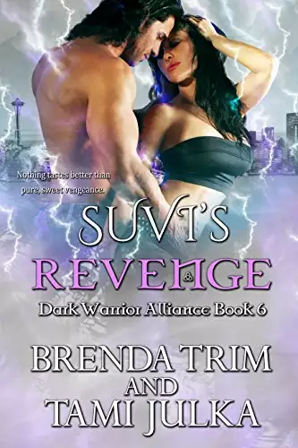 Suvi's Revenge: Dark Warrior Alliance Book 6