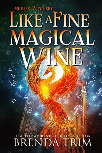 Like a Fine Magical Wine: Paranormal Women's Fiction