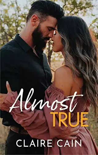Almost True: A Sweet Small Town Romance
