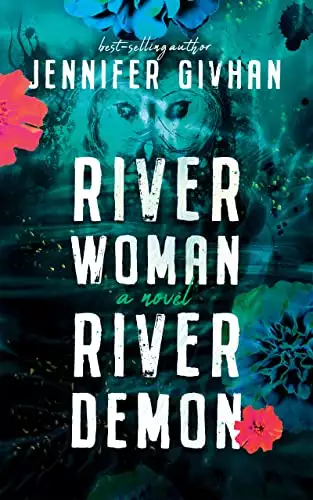 River Woman, River Demon: A Novel