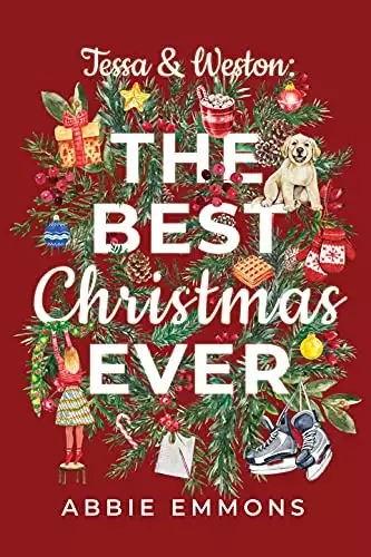 Tessa and Weston: The Best Christmas Ever