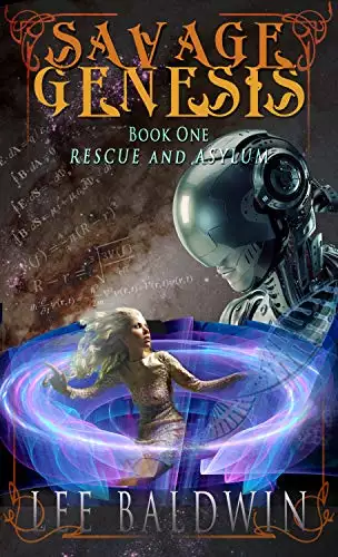 Savage Genesis Book One: Rescue and Asylum