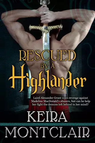 Rescued by a Highlander: Alex and Maddie