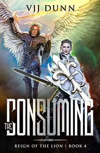 The Consuming: Millennial Period Christian Fantasy