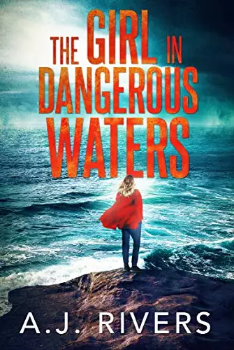 The Girl in Dangerous Waters