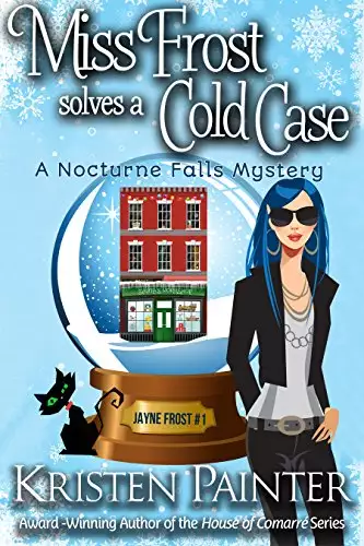 Miss Frost Solves A Cold Case: A Funny Cozy Paranormal Mystery