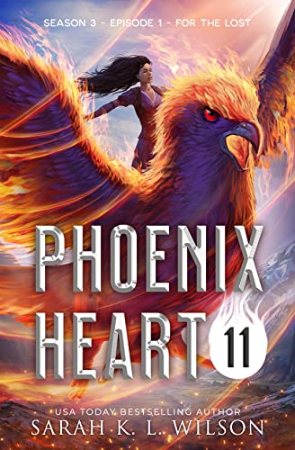 Phoenix Heart: Episode 11 "For the Lost"