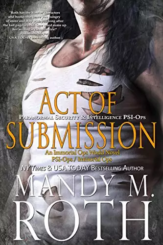 Act of Submission: Paranormal Security and Intelligence an Immortal Ops World Novel