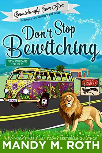 Don’t Stop Bewitching: A Happily Everlasting World Novel