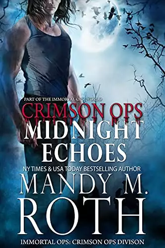 Midnight Echoes: Part of the Immortal Ops Series World