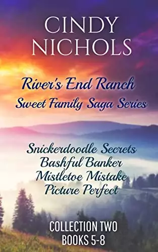 Cindy Nichols' River's End Ranch Boxed Set Books 5-8