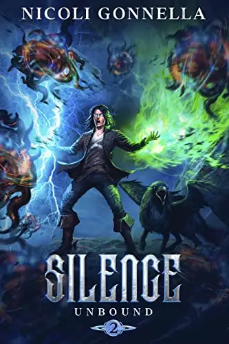 Silence: A LitRPG Adventure