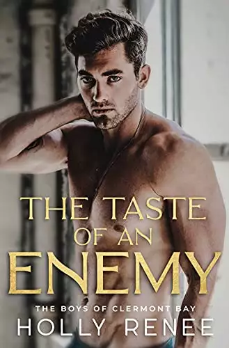The Taste of an Enemy : An Enemies to Lovers High School Romance