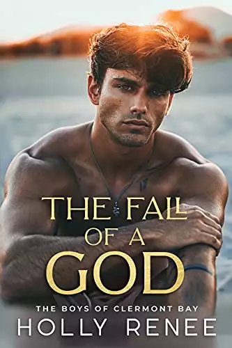 The Fall of a God : An Enemies to Lovers High School Romance