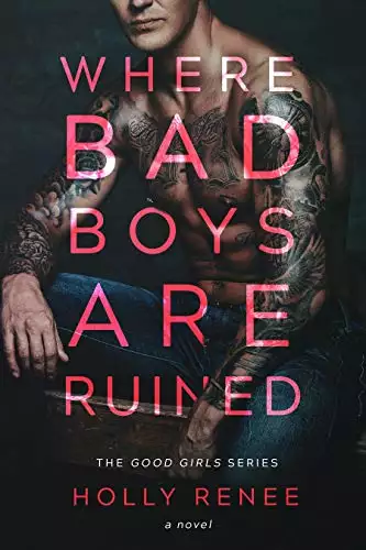 Where Bad Boys are Ruined: An Opposites Attract Romance