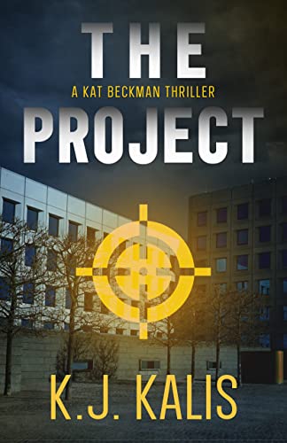The Project: A Kat Beckman Thriller
