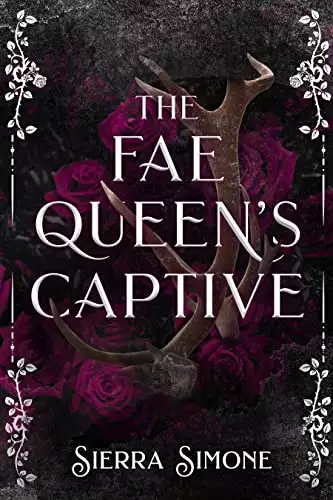 The Fae Queen's Captive: A Dark Sapphic Romance
