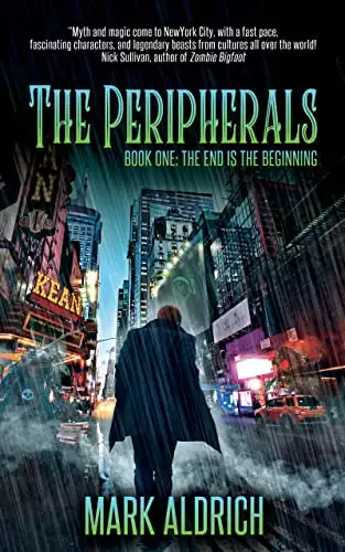 The Peripherals: Book One: The End is the Beginning