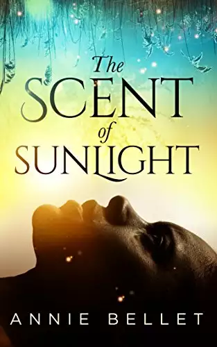 The Scent of Sunlight: An Urban Fantasy Short Story