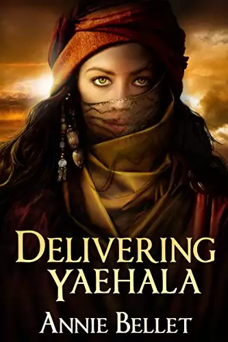 Delivering Yaehala: An Epic Fantasy Novella