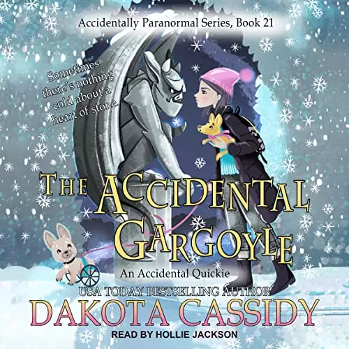The Accidental Gargoyle: Accidentally Paranormal, Book 21