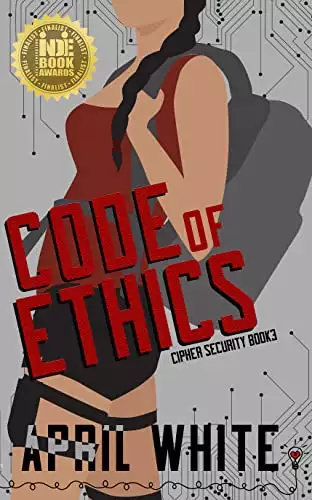 Code of Ethics: An Enemies to Lovers Romantic Suspense