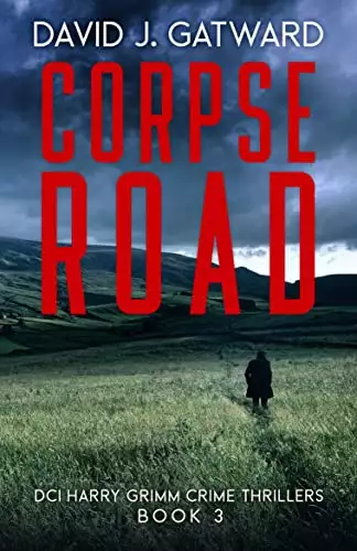 Corpse Road: A Yorkshire Murder Mystery