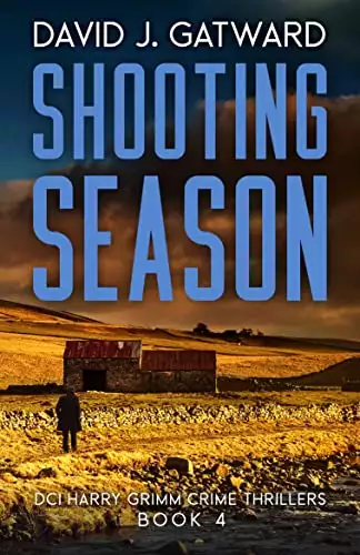 Shooting Season: A Yorkshire Murder Mystery