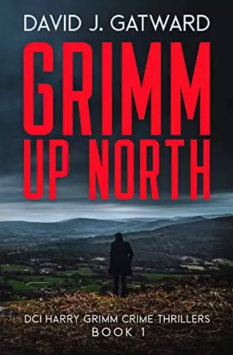 Grimm Up North: A Yorkshire Murder Mystery