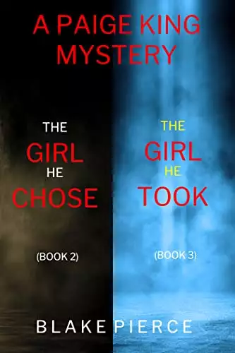 A Paige King FBI Suspense Thriller Bundle: The Girl He Chose