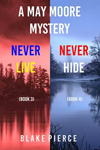 A May Moore Suspense Thriller Bundle: Never Live