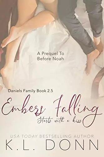 Embers Falling: A Prequel to Before Noah