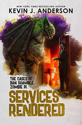 Services Rendered: The Case of Dan Shamble, Zombie PI