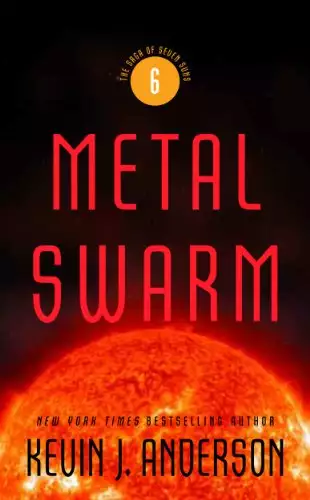 Metal Swarm: The Saga of Seven Suns, Book 6