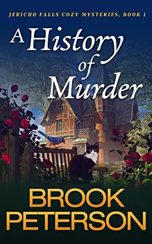 A History of Murder: Jericho Falls Cozy Mysteries, Book 1