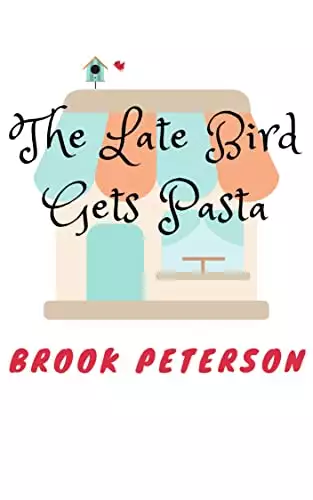The Late Bird Gets Pasta