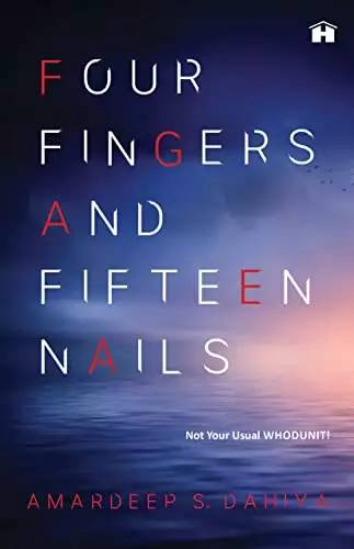 Four Fingers And Fifteen Nails