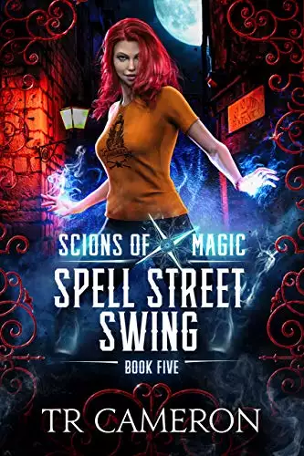 Spell Street Swing: An Urban Fantasy Action Adventure