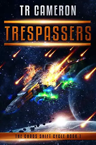 Trespassers: A Military Science Fiction Space Opera