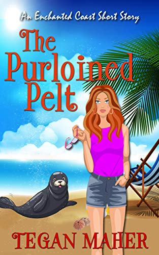 The Purloined Pelt: An Enchanted Coast Mini Magical Mystery