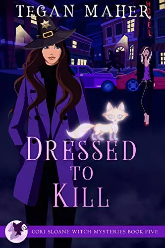 Dressed to Kill: A Cori Sloane Witch Mystery