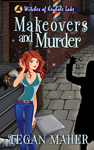 Makeovers and Murder: Witches of Keyhole Lake Book 8