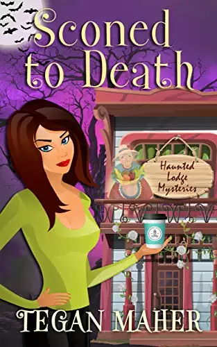 Sconed to Death: A Haunted Lodge Cozy Mystery