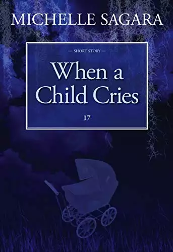 When a Child Cries