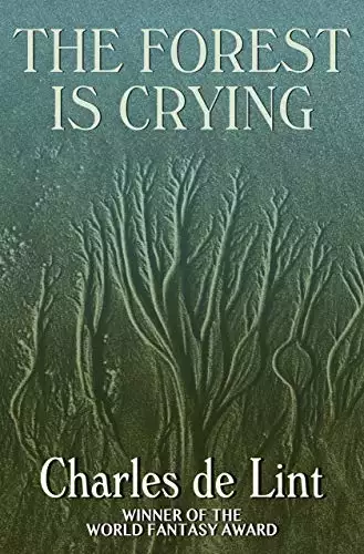The Forest Is Crying