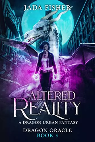 Altered Reality: A Dragon Urban Fantasy